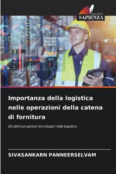 Importanza della logistica nelle operazioni della catena di fornitura