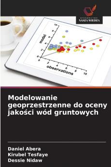 Modelowanie geoprzestrzenne do oceny jakości wód gruntowych