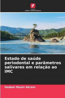 Estado de saúde periodontal e parâmetros salivares em relação ao IMC