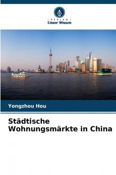 Städtische Wohnungsmärkte in China