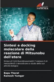 Sintesi e docking molecolare della reazione di Mitsunobu dell'etere