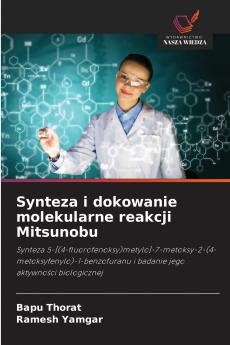 Synteza i dokowanie molekularne reakcji Mitsunobu