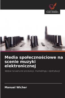 Media społecznościowe na scenie muzyki elektronicznej