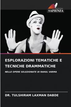 ESPLORAZIONI TEMATICHE E TECNICHE DRAMMATICHE