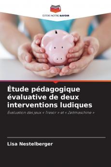 Étude pédagogique évaluative de deux interventions ludiques