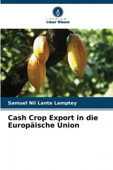 Cash Crop Export in die Europäische Union