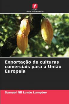 Exportação de culturas comerciais para a União Europeia