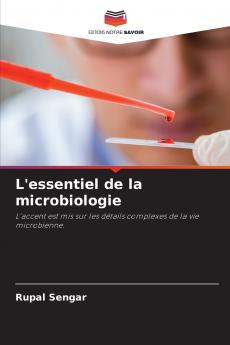 L'essentiel de la microbiologie