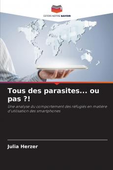 Tous des parasites... ou pas ?!