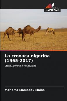 La cronaca nigerina (1965-2017)