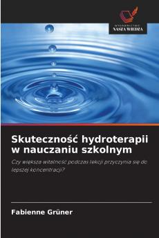Skuteczność hydroterapii w nauczaniu szkolnym