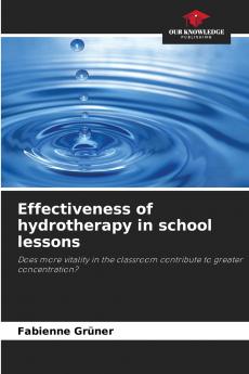 Effectiveness of hydrotherapy in school lessons