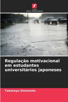 Regulação motivacional em estudantes universitários japoneses