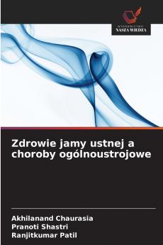 Zdrowie jamy ustnej a choroby ogólnoustrojowe