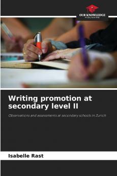 Writing promotion at secondary level II