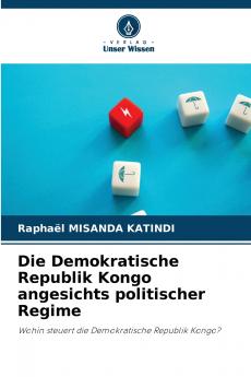 Die Demokratische Republik Kongo angesichts politischer Regime