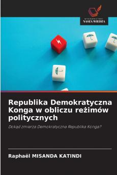 Republika Demokratyczna Konga w obliczu reżimów politycznych