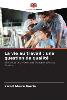 La vie au travail