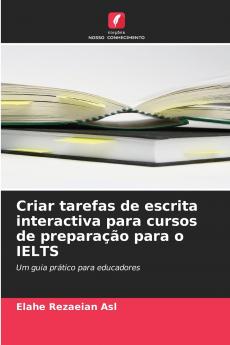 Criar tarefas de escrita interactiva para cursos de preparação para o IELTS