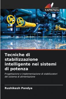 Tecniche di stabilizzazione intelligente nei sistemi di potenza