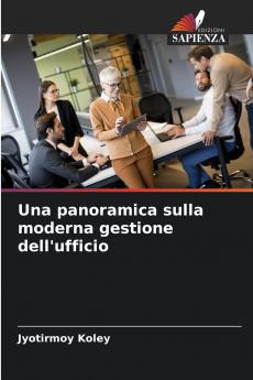 Una panoramica sulla moderna gestione dell'ufficio