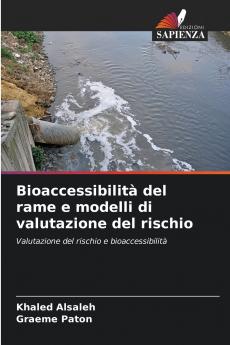 Bioaccessibilità del rame e modelli di valutazione del rischio