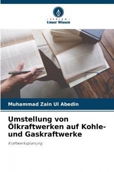 Umstellung von Ölkraftwerken auf Kohle- und Gaskraftwerke
