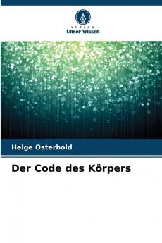 Der Code des Körpers