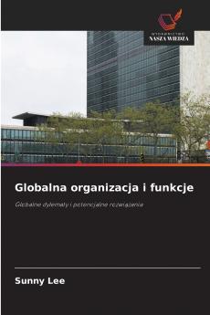 Globalna organizacja i funkcje