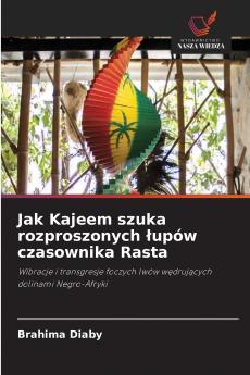 Jak Kajeem szuka rozproszonych łupów czasownika Rasta