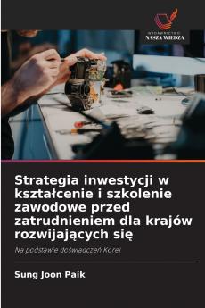 Strategia inwestycji w kształcenie i szkolenie zawodowe przed zatrudnieniem dla krajów rozwijających się