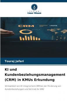KI und Kundenbeziehungsmanagement (CRM) in KMUs Erkundung
