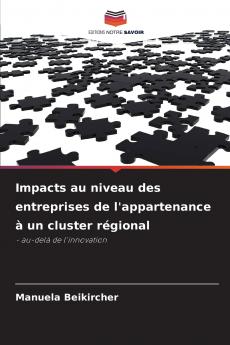 Impacts au niveau des entreprises de l'appartenance à un cluster régional