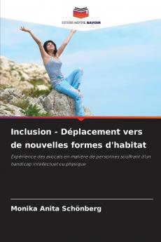 Inclusion - Déplacement vers de nouvelles formes d'habitat