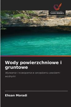 Wody powierzchniowe i gruntowe