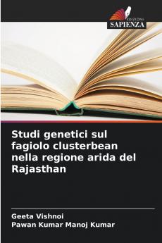 Studi genetici sul fagiolo clusterbean nella regione arida del Rajasthan