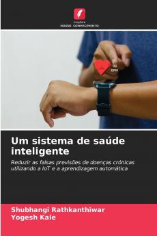 Um sistema de saúde inteligente