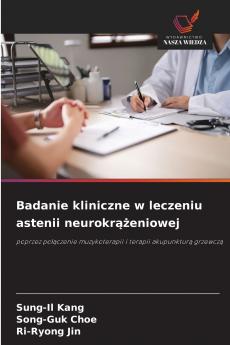 Badanie kliniczne w leczeniu astenii neurokrążeniowej