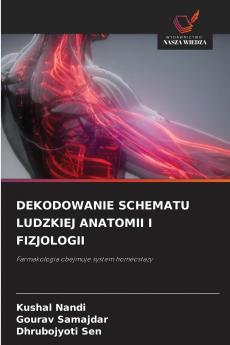 DEKODOWANIE SCHEMATU LUDZKIEJ ANATOMII I FIZJOLOGII
