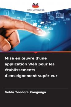 Mise en œuvre d'une application Web pour les établissements d'enseignement supérieur