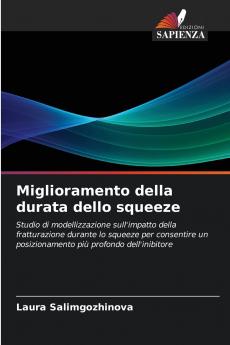 Miglioramento della durata dello squeeze
