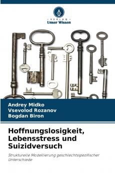 Hoffnungslosigkeit Lebensstress und Suizidversuch