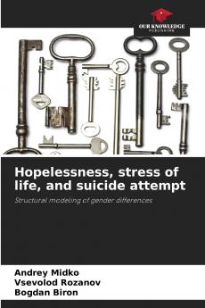 Hopelessness stress of life and suicide attempt
