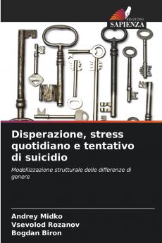 Disperazione stress quotidiano e tentativo di suicidio
