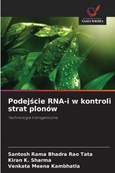 Podejście RNA-i w kontroli strat plonów