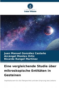 Eine vergleichende Studie über mikroskopische Entitäten in Gesteinen