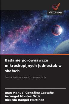 Badanie porównawcze mikroskopijnych jednostek w skałach