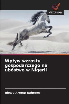 Wpływ wzrostu gospodarczego na ubóstwo w Nigerii