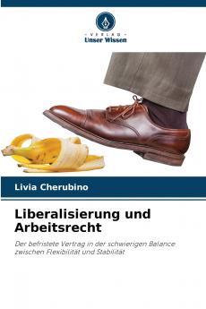 Liberalisierung und Arbeitsrecht