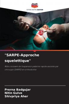 SARPE-Approche squelettique